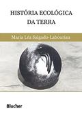 Ler História Ecológica da Terra, do autor Maria Léa Salgado-Labouriau