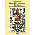 Ler Manual de horticultura ecológica : Auto-suficiência em pequenos espaços, do autor Francisco Neto Ler Manual de horticultura ecológica : Auto-suficiência em pequenos espaços, do autor Francisco Neto