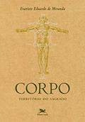 Ler Corpo: Território do sagrado, do autor Evaristo Eduardo de Miranda