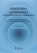 Ler Território, Governança e Desenvolvimento Territorial, do autor Valdir Roque Dallabrida