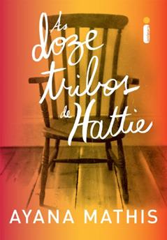 As doze tribos de Hattie, do autor Ayana Mathis