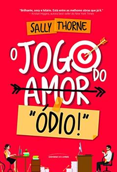 O jogo do amor "Ódio", do autor Sally Thorne