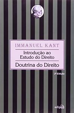 Introdução ao Estudo do Direito: Doutrina do Direito, do autor Immanuel Kant