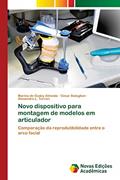 Ler Novo dispositivo para montagem de modelos em articulador: Comparação da reprodutibilidade entre o arco facial, do autor Marina de Godoy Almeida; César Bataglion; Alexandre L. Terreri Ler Novo dispositivo para montagem de modelos em articulador: Comparação da reprodutibilidade entre o arco facial, do autor Marina de Godoy Almeida; César Bataglion; Alexandre L. Terreri
