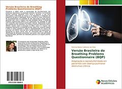 Versão Brasileira do Breathing Problems Questionnaire (BQP): Adaptação e reprodutibilidade em pacientes com doença pulmonar obstrutiva crônica, do autor Patrícia Nobre Calheiros da Silva