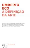 Ler A Definição da Arte, do autor Umberto Eco Ler A Definição da Arte, do autor Umberto Eco