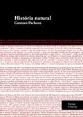 Ler História natural (Formas Breves), do autor Gustavo Pacheco Ler História natural (Formas Breves), do autor Gustavo Pacheco