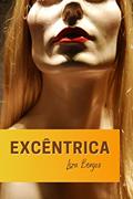 Ler Excêntrica, do autor Liza Borges