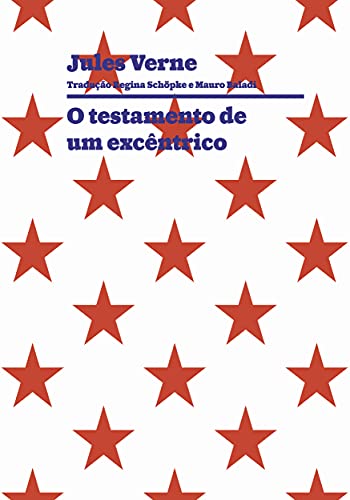 Ler O testamento de um excêntrico, do autor Jules Verne Ler O testamento de um excêntrico, do autor Jules Verne