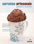 Ler Sorvetes artesanais: Gelatos e sorbets, do autor Torrance Kopfer Ler Sorvetes artesanais: Gelatos e sorbets, do autor Torrance Kopfer