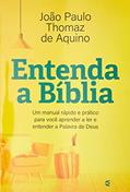 Ler ENTENDA A BÍBLIA, do autor JOÃO PAULO DE AQUINO Ler ENTENDA A BÍBLIA, do autor JOÃO PAULO DE AQUINO