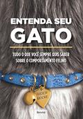 Ler Entenda seu gato: Tudo o que você sempre quis saber sobre o comportamento felino, do autor Arden Moore Ler Entenda seu gato: Tudo o que você sempre quis saber sobre o comportamento felino, do autor Arden Moore