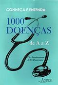 Ler 1000 doenças de A a Z: conheça e entenda, do autor Ch. Prudhomme; J. F. D'Ivernois