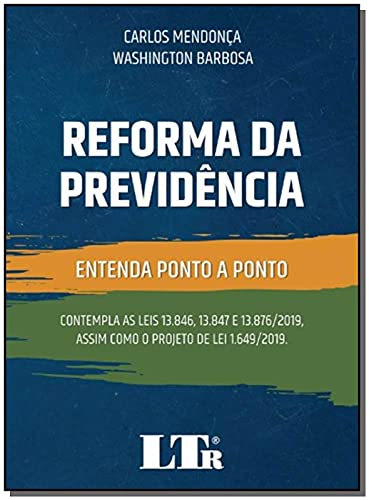 Ler Reforma Da Previdência Entenda Ponto A Ponto, do autor Carlos Mendonça; Washington barbosa