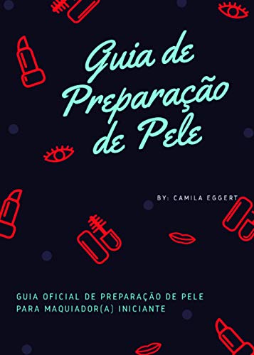 Ler Guia de Preparação de Pele, do autor Camila eggert