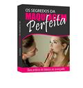 Ler Segredos da Maquiagem Perfeita: Saiba todos os segredos para a Maquiagem Perfeita, do autor Diego Cônrado Ler Segredos da Maquiagem Perfeita: Saiba todos os segredos para a Maquiagem Perfeita, do autor Diego Cônrado