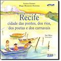Ler Recife, do autor Hugo Monteiro Ferreira; Lenice Gomes Ler Recife, do autor Hugo Monteiro Ferreira; Lenice Gomes