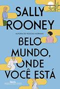 Ler Belo mundo, onde você está, do autor Sally Rooney