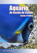 Ler Aquário de Recife de Corais: Teoria E Prática, do autor Rômulo Gomes Queiroz