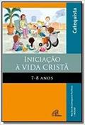 Ler Iniciação à Vida Cristã: 7 - 8 anos - Livro do Catequista, do autor NUCAP - Núcleo de Catequese Paulinas