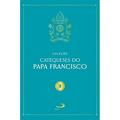 Ler Catequeses do Papa Francisco - Vol. III, do autor Papa Francisco