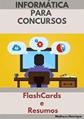 Ler Informática para Concursos - FlashCards e Resumos, do autor Matheus Henrique Ler Informática para Concursos - FlashCards e Resumos, do autor Matheus Henrique
