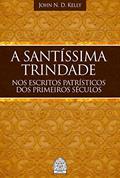 Ler A SANTÍSSIMA TRINDADE NOS ESCRITOS PATRÍSTICOS DOS PRIMEIROS SÉCULOS, do autor JOHN N. D. KELLY