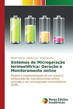 Sistemas de Microgeração termoelétrica: Geração e Monitoramento online, do autor Pereira Renata; Jucá Sandro; Carvalho Paulo