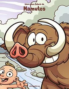 Livro para Colorir de Mamutes: 1, do autor Nick Snels