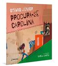 Ler Procura-se Carolina, do autor Otávio Júnior