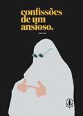 Ler Confissões de um Ansioso, do autor Thomy West