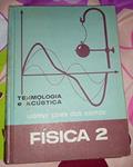 Ler Física 2 - Termologia e Acústica, do autor Udmyr Pires dos Santos Ler Física 2 - Termologia e Acústica, do autor Udmyr Pires dos Santos
