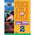 Ler Física - Aula por Aula: Mecânica dos Fluidos, Termologia, óptica (Volume 2), do autor Claudio Xavier; Benigno Barreto