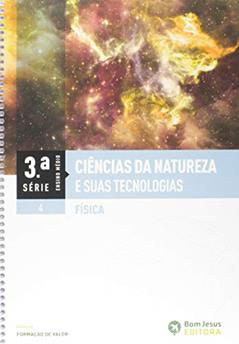 Ciências da Natureza e Suas Tecnologias - Física - 3 Serie - Volume 04 - Em, do autor Vários Autores