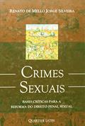 Ler Crimes Sexuais, do autor Renato de Mello; Jorge Silveira Ler Crimes Sexuais, do autor Renato de Mello; Jorge Silveira