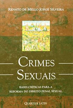 Crimes Sexuais, do autor Renato de Mello; Jorge Silveira