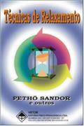 Ler Técnicas De Relaxamento, do autor Petho Sandor Ler Técnicas De Relaxamento, do autor Petho Sandor
