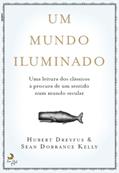 Ler Um Mundo Iluminado, do autor HUBERT DREYFUS