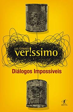 Diálogos impossíveis, do autor Luis Fernando Verissimo