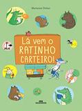 Ler Lá vem o Ratinho Carteiro!, do autor Marianne Dubuc