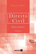 Ler Direito Civil Sucessões - Vol. 6 - 6ª edição de 2020: Volume 6, do autor Paulo Lôbo Ler Direito Civil Sucessões - Vol. 6 - 6ª edição de 2020: Volume 6, do autor Paulo Lôbo