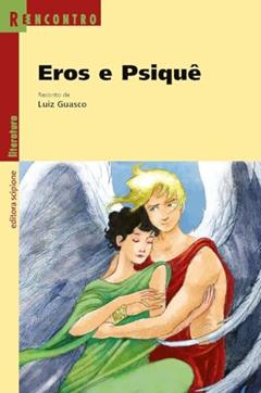 Eros e Psiquê, do autor Luiz Guasco