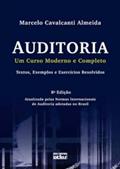 Ler Auditoria: Um Curso Moderno e Completo - Textos, Exemplos e Exercícios Resolvidos, do autor Marcelo Cavalcanti Almeida