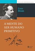 Ler Mente do ser humano primitivo, do autor Franz Boas Ler Mente do ser humano primitivo, do autor Franz Boas