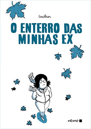 Ler O enterro das minhas ex, do autor Gauthier