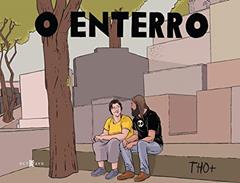 O Enterro, do autor THO+; Thomaz Ayres