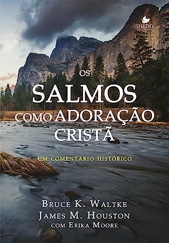 Ler Salmos Como Adoração Cristã, os, do autor Bruce K. Waltke; James M. Houston