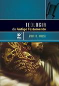 Ler Teologia do Antigo Testamento, do autor Paul R. House Ler Teologia do Antigo Testamento, do autor Paul R. House