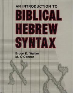 [Introduction to Biblical Hebrew Syntax] [By: Waltke, Bruce K.] [June, 1990], do autor Bruce K. Waltke