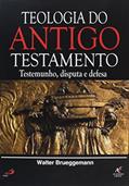 Ler Teologia do Antigo Testamento, do autor Walter Brueggemann